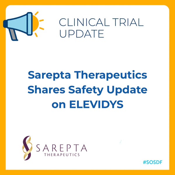 Sarepta Therapeutics  Shares Safety Update  on ELEVIDYS